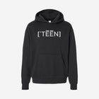 A black hoodie with the bold text "[‘TĒĒN]" in white, minimalist design, featuring a pullover style.