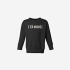 Little Humn Baby Toddler Black Famous Sweatshirt