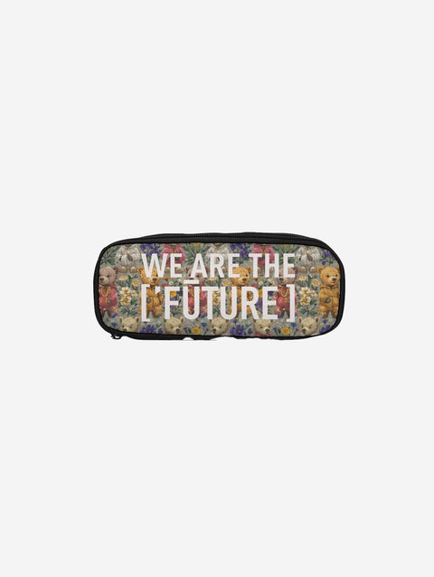 Little Humn We Are Future Bear Pencil Bag
